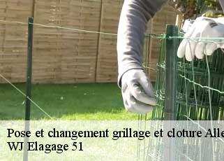 Pose et changement grillage et cloture  allemanche-launay-et-soyer-51260 WJ Elagage 51 